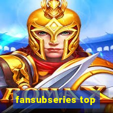 fansubseries top